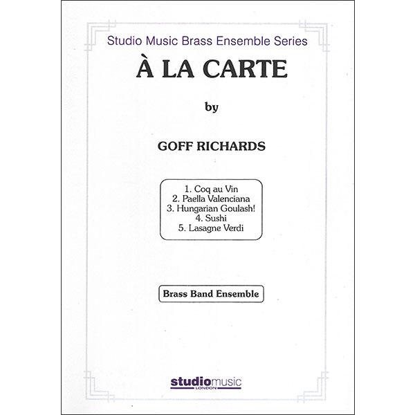 楽譜　ゴフ・リチャーズ／ア・ラ・カルト(5つのメニュー)(金管10重奏+2Perc.)(【28665...