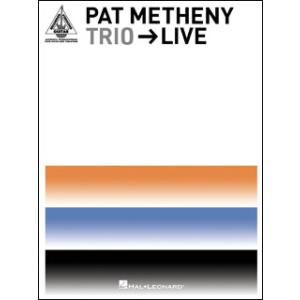 楽譜　パット・メセニー／TRIO→LIVE(00690561／Guitar Recorded Ver...