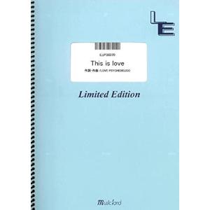 楽譜  This is love(LLPS0370/ピアノ・ソロ/オンデマンド)
