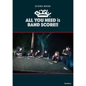 楽譜　BiSH／ALL YOU NEED is BAND SCORE!!(スコア・ブック)