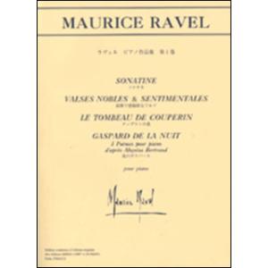 楽譜　ラヴェル／ピアノ作品集 第1巻 （ソロ）ソナチネ・夜のガスパール・優雅で感傷的なワルツ・クープ...