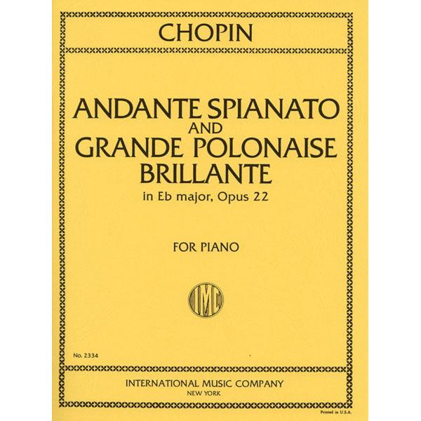 楽譜　ショパン／アンダンテ・スピアナートと華麗なる大ポロネーズ変ホ長調 Op.22（輸入楽譜）