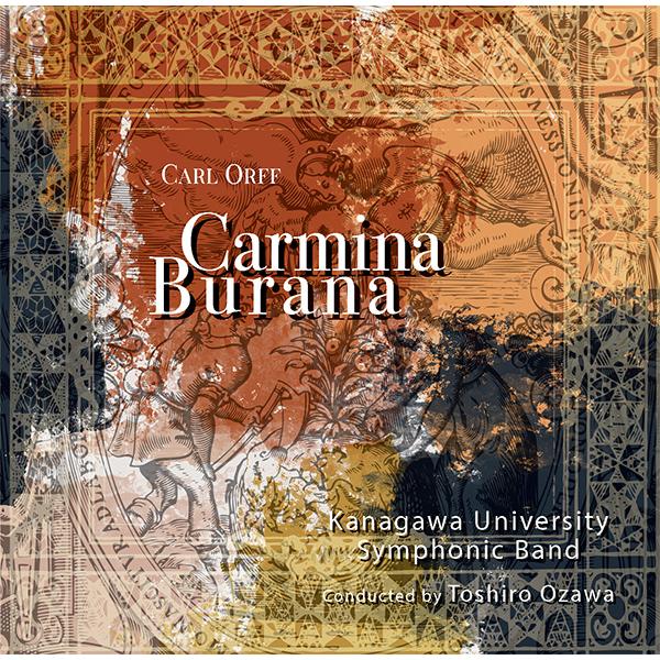 CD  C.オルフ/カルミナ・ブラーナ(CD)(CACG-0320/指揮:小澤俊朗/神奈川大学吹奏楽...