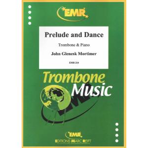 楽譜 【取寄品】【取寄時、納期1週間〜10日】輸入 トロンボーンソロ プレリュードとダンス Prelude and Dance (Trombone ＆ Piano) /John Glenesk Mortimer【沖