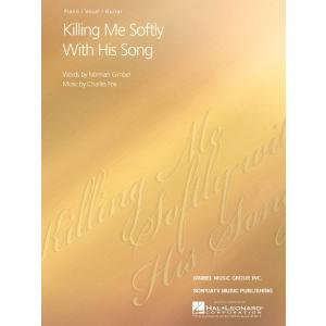 楽譜 【取寄品】【取寄時、納期1週間〜10日】輸入 やさしく歌って （Ｐ／Ｖ／Ｇ） Killing Me Softly with His Song /Charles Fox