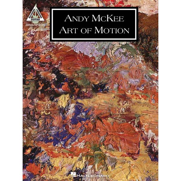 楽譜 【取寄品】【取寄時、納期1週間〜10日】輸入 アンディ・マッキー：アート・オブ・モーション （...
