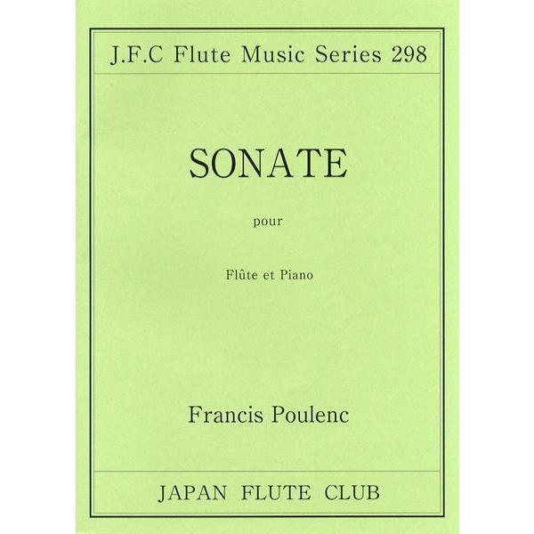楽譜 フルートクラブ名曲シリーズ２９８ プーランク作曲 フルートとピアノのためのソナタ
