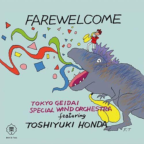 【取寄品】【取寄時、納期１〜2週間】ＣＤ ＦＡＲＥＷＥＬＣＯＭＥ Ｔｏｋｙｏ Ｇｅｉｄａｉ Ｓｐｅｃ...