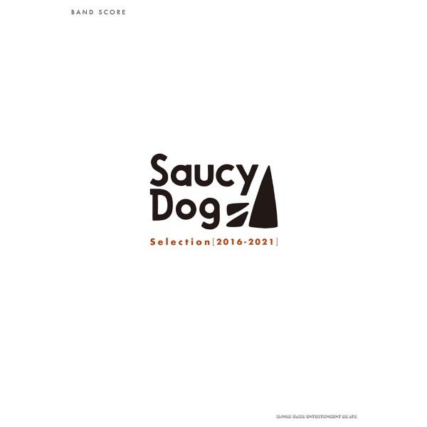 楽譜 バンド・スコア Ｓａｕｃｙ Ｄｏｇ Ｓｅｌｅｃｔｉｏｎ［２０１６−２０２１］【ネコポスは送料無...