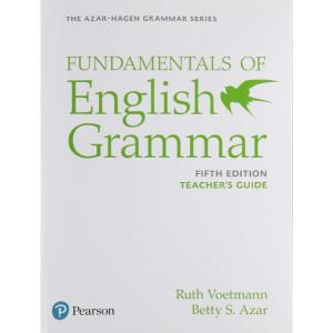 Azar-Hagen Fundamentals of English Grammar 5th Edition Fundamentals Teacher’s Guide