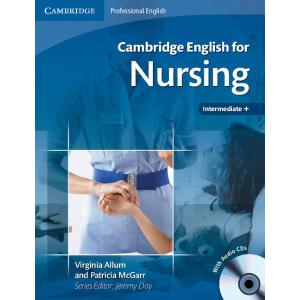 Cambridge English for Nursing Intermediate Plus Students Book with 