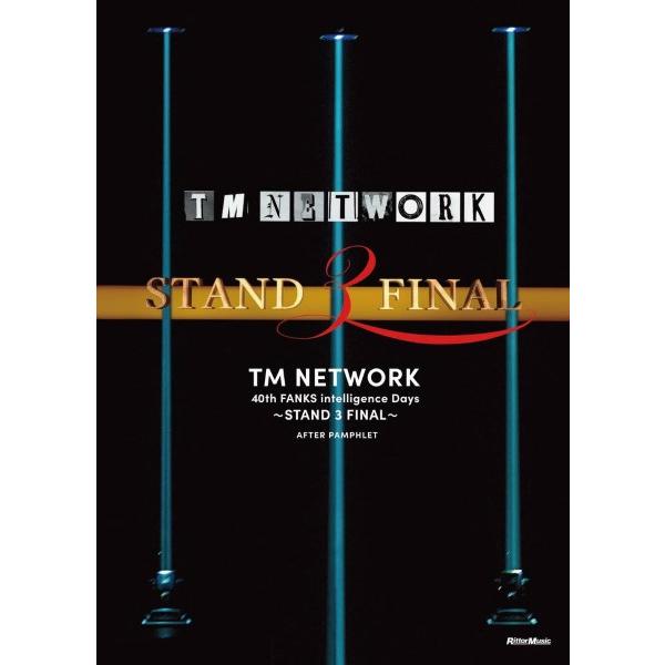 【取寄品】ＴＭ ＮＥＴＷＯＲＫ ４０ｔｈ ＦＡＮＫＳ ｉｎｔｅｌｌｉｇｅｎｃｅ Ｄａｙｓ 〜ＳＴＡＮ...