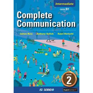 Complete Communication Book 2 ? Intermediate ? /コミュニケーションのための実践演習 Book 2の商品画像
