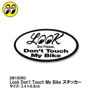 MOONEYES DM160RO Look Don't Touch My Bike Sticker ルック ドント タッチ マイ バイク ステッカー ムーンアイズ デカール｜garager30