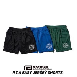 reversal/リバーサル ジャージショーツ ドライ P.T.A EASY JERSEY SHORTS（3カラー）｜garyujp