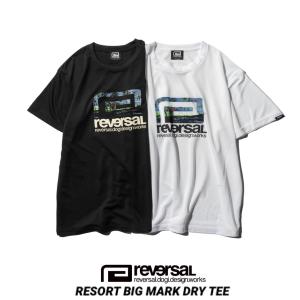 reversal/リバーサル ドライメッシュ 半袖 Tシャツ RESORT BIG MARK DRY TEE（2カラー）｜garyujp