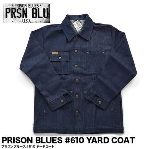 PRISON BLUES プリズンブルース デニム ジャケット ヤードコート シャツ #610 YARD COAT メンズ｜BELL