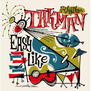 EASY LIKE / Takman Rhythm　　イージーライク/タックマンリズム｜gennett