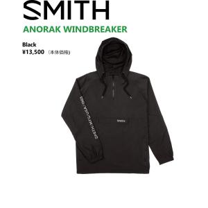 SMITH スミス ウィンドブレーカー 【SMITH ANORAK WINDBREAKER 】 スノーボード スキー ジャケット スノボ BLACK 日本正規品｜gfcreek