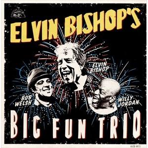 輸入盤 ELVIN BISHOP / ELVIN BISHOP’S BIG FUN TRIO [CD]｜ggking