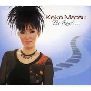 輸入盤 KEIKO MATSUI / THE ROAD… [CD]