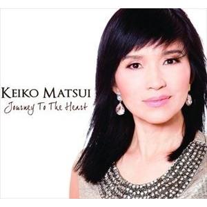 輸入盤 KEIKO MATSUI / JOURNEY TO THE HEART [CD]