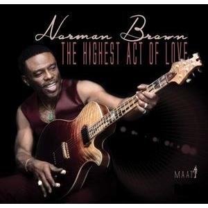 輸入盤 NORMAN BROWN / HIGHEST ACT OF LOVE [CD]