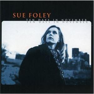 輸入盤 SUE FOLEY / TEN DAYS IN NOVEMBER [CD]