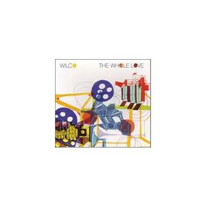 輸入盤 WILCO / WHOLE LOVE （DLX） [2CD]｜ggking