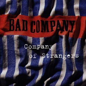 輸入盤 BAD COMPANY / COMPANY OF STRANGERS [CD]｜ggking