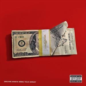 輸入盤 MEEK MILL / DREAMS WORTH MORE THAN MONEY [CD]