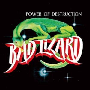 輸入盤 BAD LIZARD / POWER OF DESTRUCTION [LP]