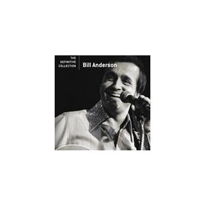 輸入盤 BILL ANDERSON / DEFINITIVE COLLECTION [CD]