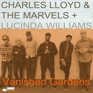 輸入盤 CHARLES LLOYD ＆ THE MARVELS / VANISHED GARDENS...