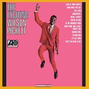 輸入盤 WILSON PICKETT / EXCITING WILSON PICKETT （CLEA...