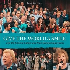 輸入盤 BILL ＆ GLORIA GAITHER / GIVE THE WORLD A SMILE...