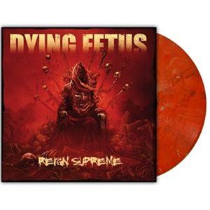 輸入盤 DYING FETUS / REIGN SUPREME （COPPER RUBY SHIMM...