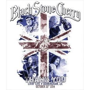 輸入盤 BLACK STONE CHERRY / THANK YOU LIVIN’ LIVE ： B...