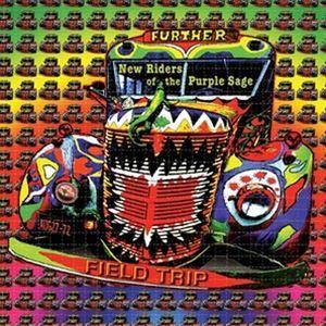 輸入盤 NEW RIDERS OF THE PURPLE SAGE / FIELD TRIP （LI...