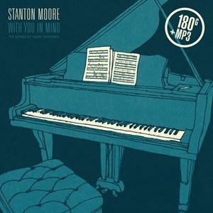 輸入盤 STANTON MOORE / WITH YOU IN MIND [LP]