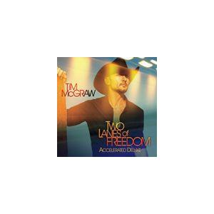 輸入盤 TIM MCGRAW / TWO LANES OF FREEDOM [CD]