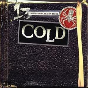 輸入盤 COLD / 13 WAYS TO BLEED ON STAGE （REMASTERED 2...