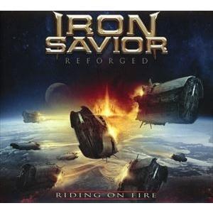 輸入盤 IRON SAVIOR / REFORGED ： RIDING ON FIRE [CD]