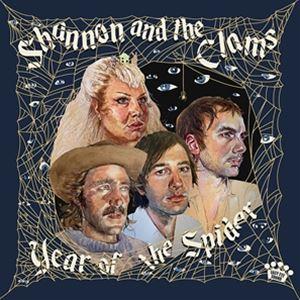 輸入盤 SHANNON ＆ THE CLAMS / YEAR OF THE SPIDER [CD]
