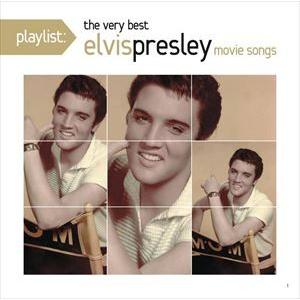 輸入盤 ELVIS PRESLEY / PLAYLIST ： THE VERY BEST ELVIS PRESLEY MOVIE SONGS [CD]｜ggking