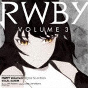 ジェフ・ウィリアムズ（音楽） / RWBY Volume3 Original Soundtrack ...