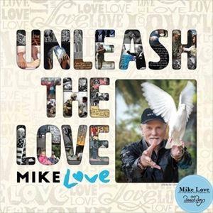 輸入盤 MIKE LOVE / UNLEASH THE LOVE [2CD]｜ggking
