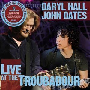 輸入盤 DARYL HALL ＆ JOHN OATES / LIVE AT THE TROUBADO...