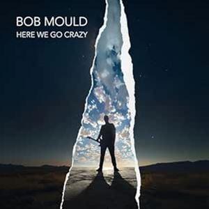 輸入盤 BOB MOULD / HERE WE GO CRAZY [CD]