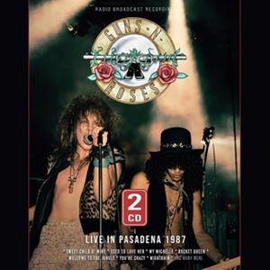 輸入盤 GUNS N’ ROSES / LIVE IN PASADENA 1987 [2CD]